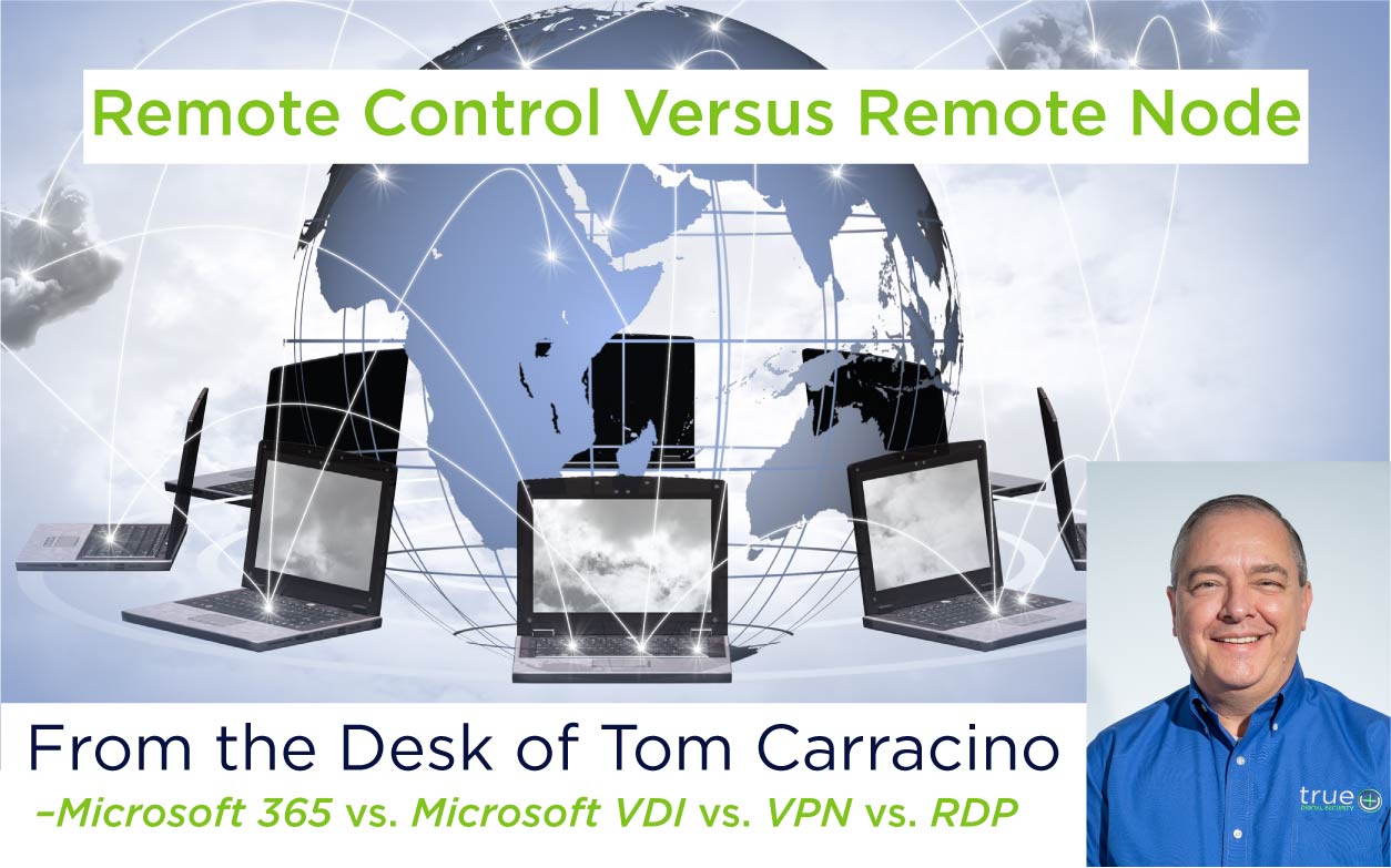Remote Control Versus Remote Node